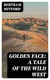 Golden Face: A Tale of the Wild West
