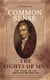 Common Sense & The Rights of Man - The Voice of the American Revolution - Words of a Visionary That Sparked the Revolution and Remained the Core of American Democratic Principles