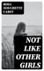 Not Like Other Girls