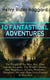 10 FANTASTICAL ADVENTURES - The People of the Mist, She, Allan and the Ice-gods, The World's Desire, Eric Brighteyes, Ayesha, Wisdom's Daughter, She and Allan, Love Eternal & Heu-Heu
