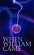 When William Came - A Story of London under the Hohenzollerns