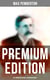 Max Pemberton - Premium Edition: 50+ Murder Mysteries & Adventure Books
