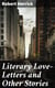 Literary Love-Letters and Other Stories