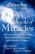 Chicken Soup for the Soul: A Book of Miracles - 101 True Stories of Healing, Faith, Divine Intervention, and Answered Prayers