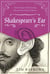 Shakespeare's Ear - Dark, Strange, and Fascinating Tales from the World of Theater