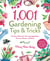1,001 Gardening Tips & Tricks - Timeless Advice for Growing Vegetables, Flowers, Shrubs, and More