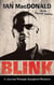 Blink - A Journey Through Gangland Mayhem