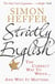 Strictly English - The correct way to write ... and why it matters