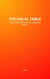 The Halal Table: Food, Faith, and Future in the Muslim World