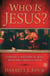 Who Is Jesus? - Linking the Historical Jesus with the Christ of Faith