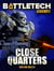 BattleTech Legends: Close Quarters - BattleTech Legends, #18