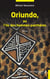 Oriundo ou l''île des hommes-panthères - Roman