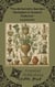 The Alchemist's Garden: Herbalism in Ancient Cultures