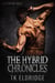 The Hybrid Chronicles: The Complete Trilogy - The Hybrid Chronicles