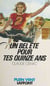Un bel été pour tes quinze ans