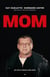 MOM - Les Hells Angels 1994-2002 - Préface de Stéphane Bergeron