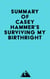 Summary of CASEY HAMMER's SURVIVING MY BIRTHRIGHT