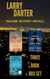 Malone Mystery Novels Box Set: Come What May, Fair Is Foul and Foul Is Fair, Cold Comfort - Malone Mystery Novels