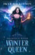 Winter Queen - Daughter of Winter, #3