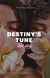Destiny's Tune