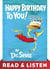 Happy Birthday to You! Read & Listen Edition