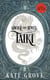 Smoke and Jewel: Taiki - Yokai Treasures Companions, #3