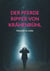 Der Pferde Ripper von Krähenbühl - Ein Reiter Krimi