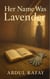 Her Name Was Lavender