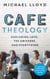 Café Theology - Exploring love, the universe and everything