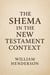 The Shema in the New Testament Context