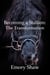 Becoming a Stallion: The Transformation - Becoming a Stallion, #1