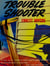 Trouble Shooter