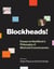 Blockheads! - Essays on Ned Block's Philosophy of Mind and Consciousness