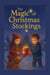 The Magic Of Christmas Stockings