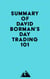 Summary of David Borman's Day Trading 101