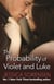 The Probability of Violet and Luke