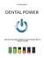 Dental Power - How we can live longer and better and what role teeth play as a reflection of health