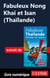 Fabuleux Nong Khai et Isan (Thaïlande)