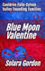 Blue Moon Valentine - Cauldron Falls-Sylvan Valley Founding Families, #1