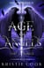 Age of Angels Part III: Marked - Soul Savers Series, #10