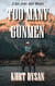 Too Many Gunmen - Sam Colder: Bounty Hunter, #1