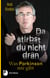 Da stirbst du nicht dran - Was Parkinson mir gibt