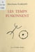 Les temps fusionnent