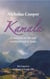 Kamala - A Novel Set on the Epic Overland Trail to India - The Loves and Adventures of Adam Busk, #2