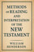 Methods of Reading and Interpretation of the New Testament