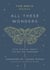 The Moth Presents: All These Wonders - True Stories About Facing the Unknown