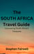 The South Africa Travel Guide: Uncovering South Africa's Treasures