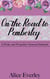 On the Road to Pemberley: A Pride and Prejudice Sensual Intimate Variation - Elizabeth, Overwhelmed, #1