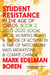 Student Resistance in the Age of Chaos Book 2, 2010-2021 - Social Media, Women's Rights, and the Rise of Activism in a Time of Nationalism, Mass Migrations, and Climate Change
