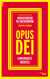 Opus Dei - Confidences inédites - Entretiens avec Monseigneur de Rochebrune
